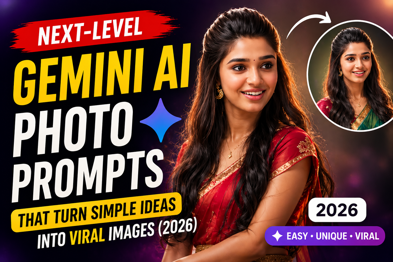Next-Level Gemini AI Photo Prompts That Turn Simple Ideas into Viral Images (2026)