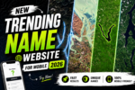 New Trending Name Website For Mobile 2026