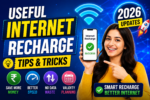 Useful Internet Recharge Tips & 2026 Updates