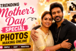Trending Mother's Day Special Photos Making Online