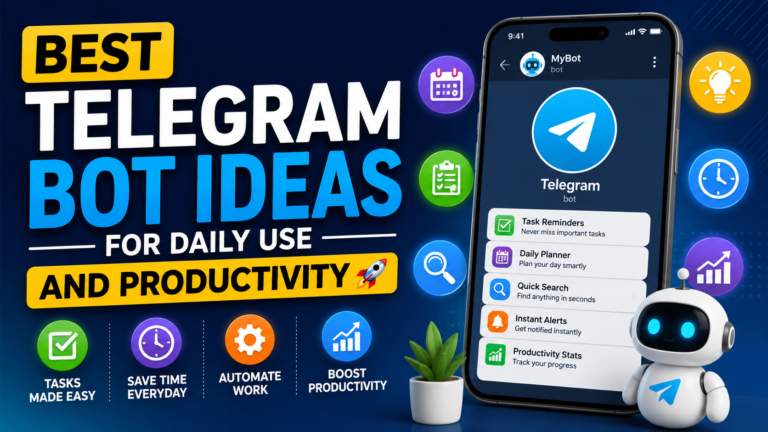 Best Telegram Bot Ideas For Daily Use And Productivity