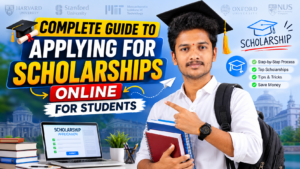 Complete Guide To Applying For Scholarships Online For Students
