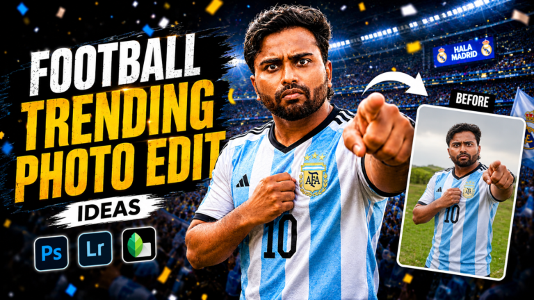 Football Trending Photo Editing Ideas For Social Media
