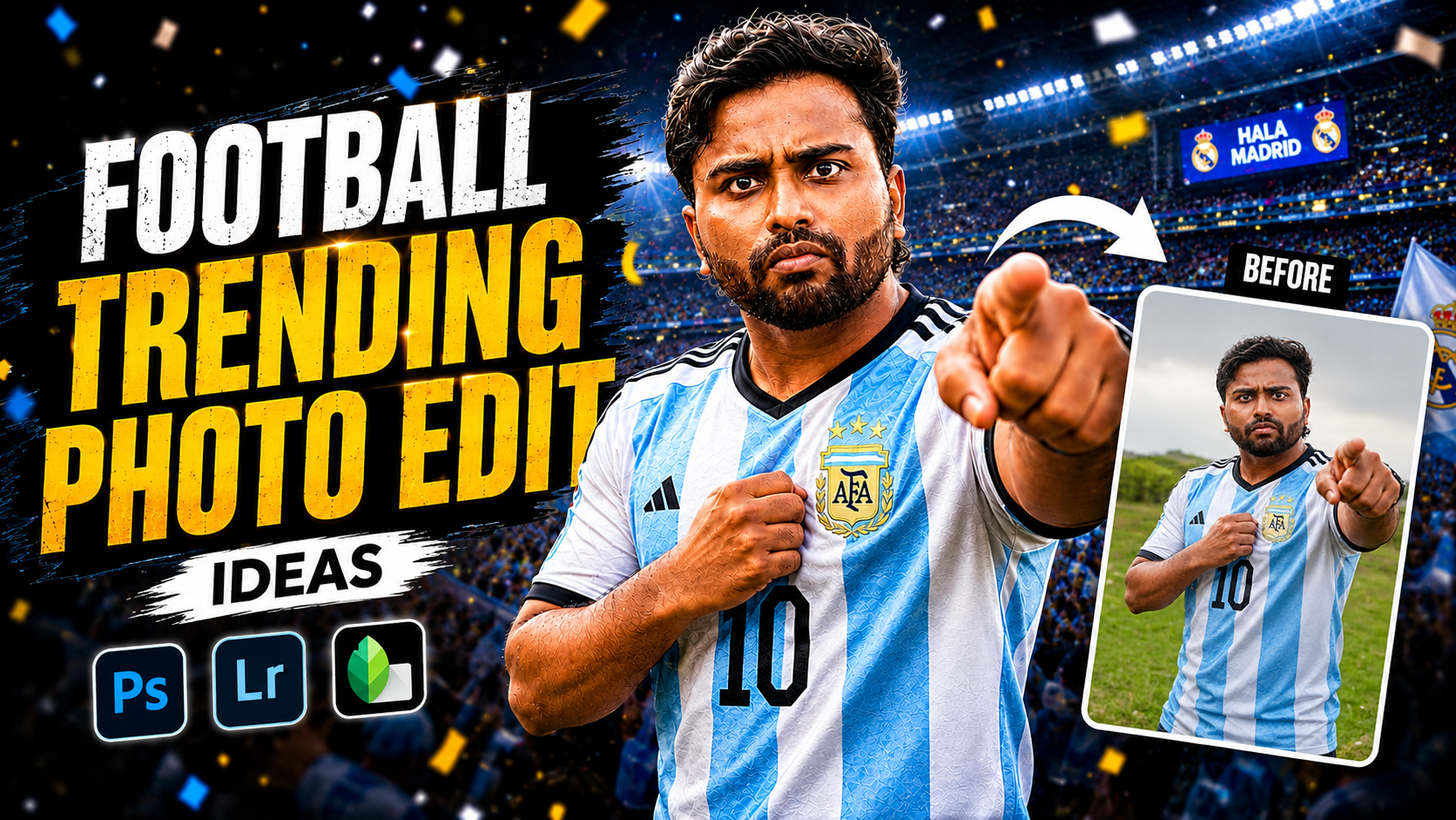 Football Trending Photo Editing Ideas For Social Media