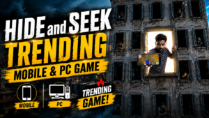Hide And Seek Trending Mobile & PC Game Guide For New Players