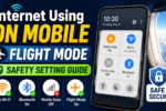 Internet Using On Mobile Flight Mode Safety Setting Guide