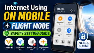 Internet Using On Mobile Flight Mode Safety Setting Guide
