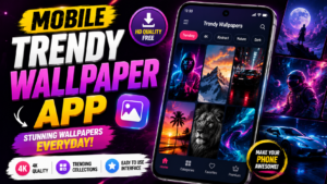Mobile Trendy Wallpaper App