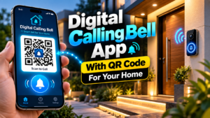 Digital Calling Bell App With QR Code For Your Home